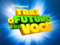 Promoção Petrobras - Traz o futuro pra você!
